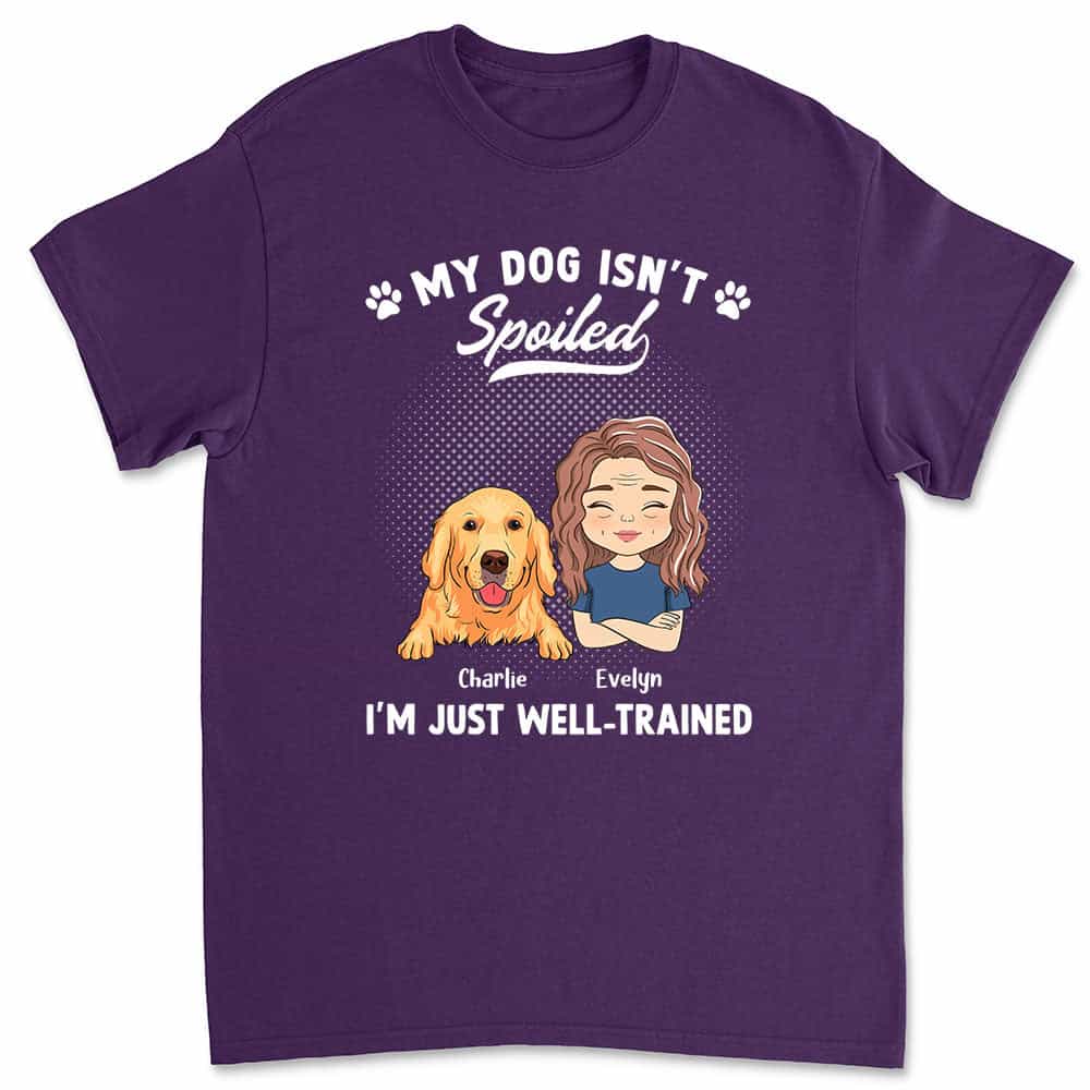 Spoiled Dog Portrait T-Shirts